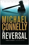 The Reversal (The Lincoln Lawyer, #3; Harry Bosch Universe, #22)