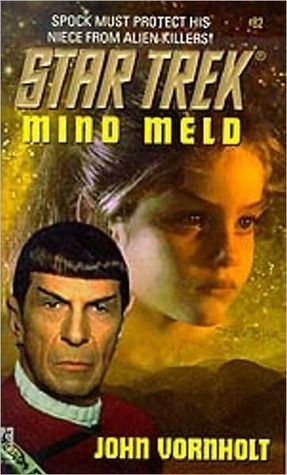 Mind Meld (Star Trek, #82) by John Vornholt | Goodreads