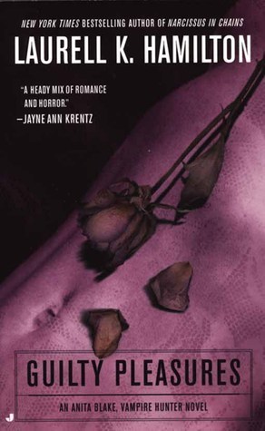 Guilty Pleasures (Anita Blake, Vampire Hunter, #1)