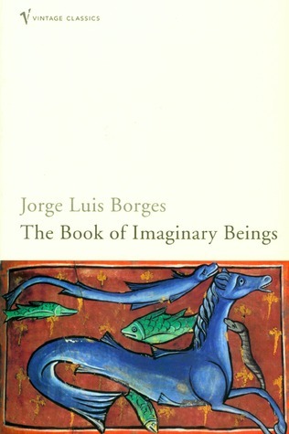 The Book of Imaginary Beings