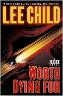 Worth Dying For (Jack Reacher, #15)