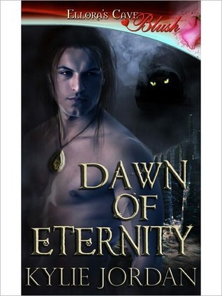 Dawn of Eternity by Kylie Jordan | Goodreads