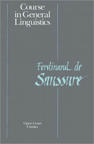 Course in General Linguistics (Open Court Classics)