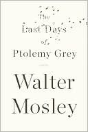 The Last Days of Ptolemy Grey