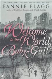 Welcome to the World, Baby Girl! (Elmwood Springs #1)