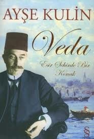 Veda: Esir Şehirde Bir Konak