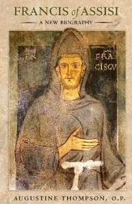 Francis of Assisi: A New Biography