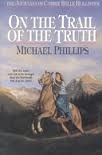 On the Trail of the Truth