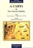 A Carta de Pêro Vaz de Caminha