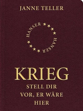 Krieg: Stell dir vor, er wäre hier