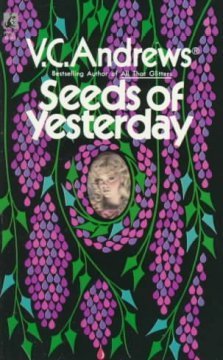 Seeds of Yesterday (Dollanganger, #4)