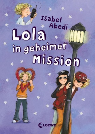 Lola in geheimer Mission