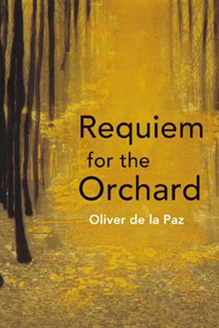 Requiem for the Orchard (Akron Series in Poetry
