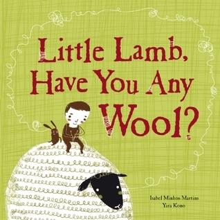 Little Lamb, Have You Any Wool? book cover