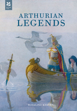 Arthurian Legends By Rosalind Kerven Goodreads Arthurian Legends By Rosalind Kerven Goodreads