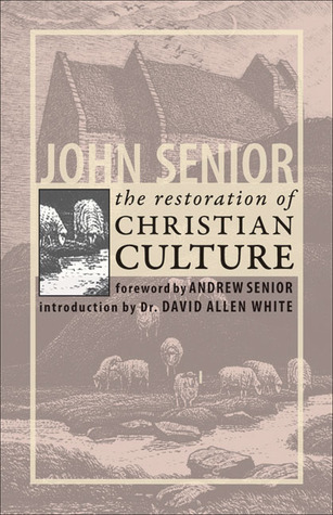 The Restoration of Christian Culture