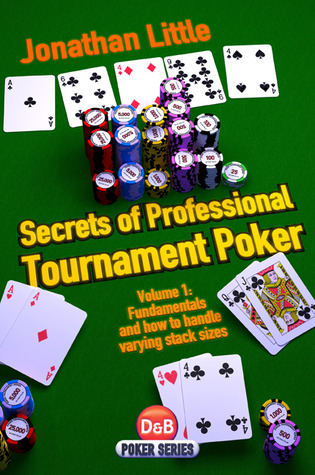 Secrets of Professional Tournament Poker (D&B Poker Series)