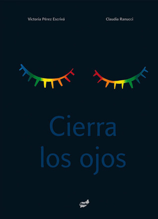 Cierra los ojos