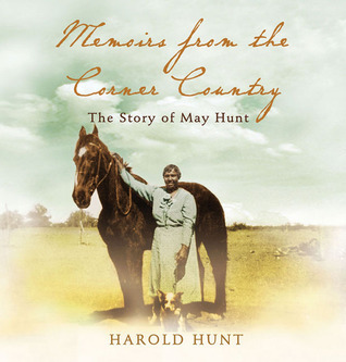 Memoirs from the Corner Country