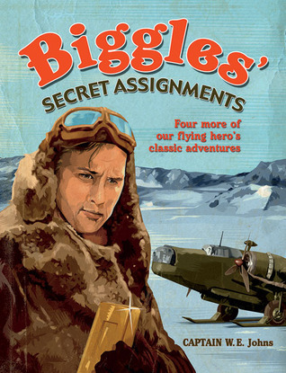 Biggles' Secret Assignments book cover