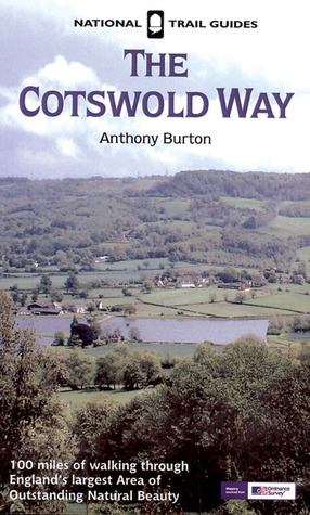 Cotswold Way (National Trail Guides) by Anthony Burton | Goodreads