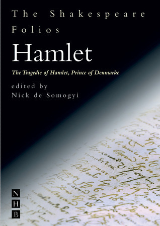 Hamlet The Shakespeare Folios By William Shakespeare Goodreads hamlet-the-shakespeare-folios-by-william-shakespeare-goodreads