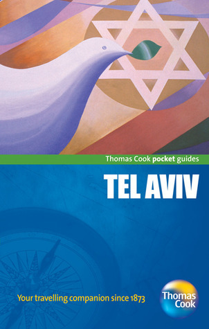 Thomas Cook Pocket Guides Tel Aviv by Samantha Wilson | Goodreads