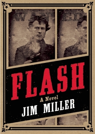 Flash Published Books Flash: A Novel by Jim Miller | Goodreads