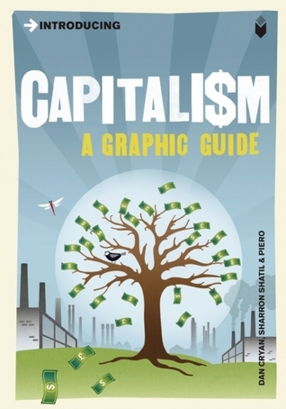 Introducing Capitalism: A Graphic Guide (Graphic Guides)