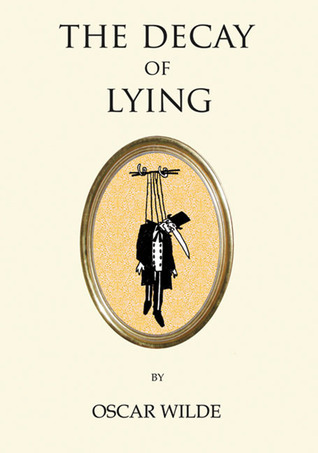 The Decay of Lying: An Observation