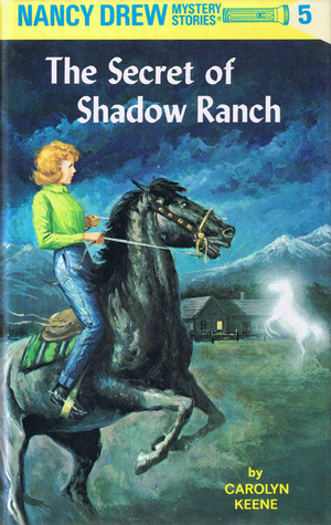 The Secret of Shadow Ranch (Nancy Drew Mystery Stories, #5)
