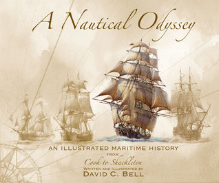 A Nautical Odyssey: An Illustrated Maritime History from Cook to