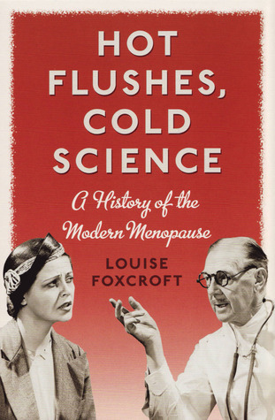 Hot Flushes, Cold Science book cover