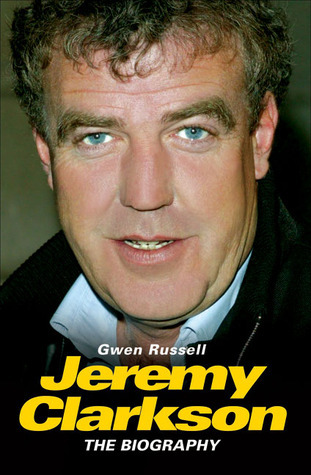 Jeremy Clarkson: The Biography