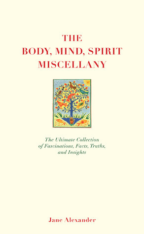 The Body, Mind, Spirit Miscellany book cover