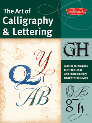 The Art of Calligraphy & Lettering book cover