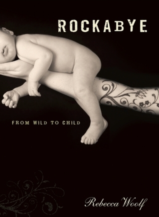Rockabye: From Wild to Child cover