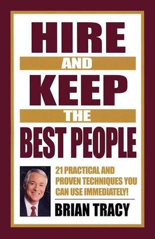 Hire and Keep the Best People book cover