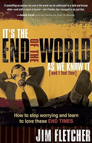 It's the End of the World as We Know It (and I Feel Fine): How to stop ...
