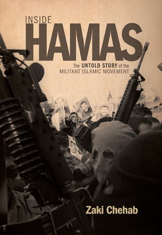 Inside Hamas: The Untold Story of the Militant Islamic Movement