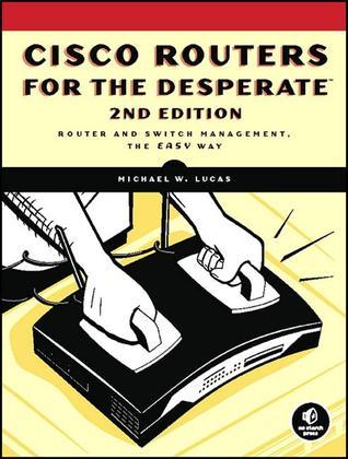 Cisco Routers for the Desperate book cover