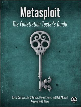 Metasploit: The Penetration Tester's Guide