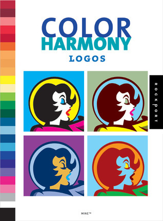 Color Harmony: Logos: More Than 1,000 Colorways for Logos That Work by ...