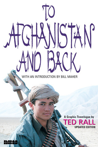 To Afghanistan and Back: A Graphic Travelogue