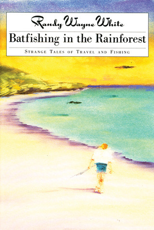 Batfishing in the Rainforest book cover