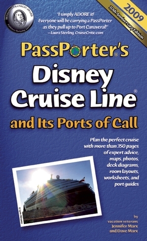 PassPorter Disney Cruise Line and Its Ports of Call 2009 by Jennifer ...