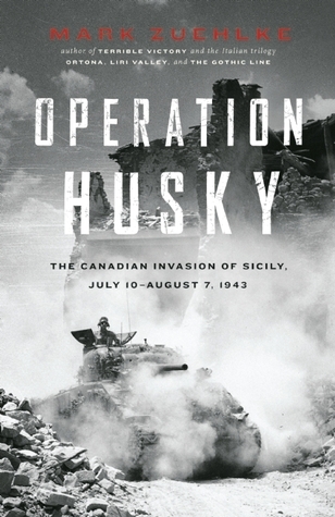 Mark Zuehlke Operation Husky