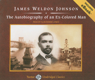 The Autobiography of an Ex-Colored Man: Includes Ebook