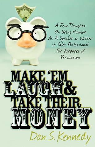 Make 'Em Laugh & Take Their Money book cover