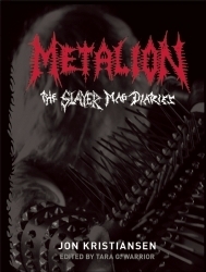 Metalion: The Slayer Mag Diaries